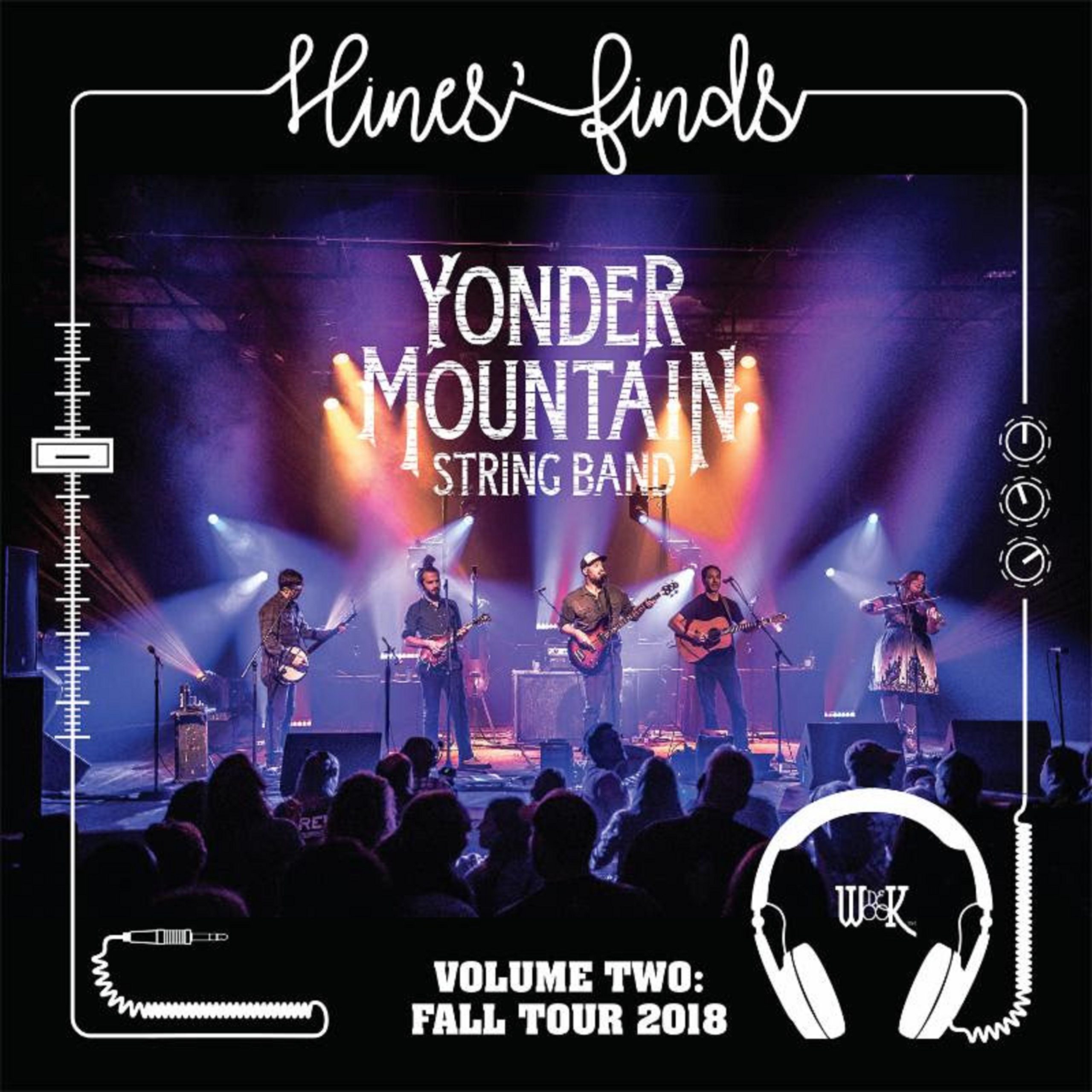 Yonder Mountain String Band Drop Live Hines' Finds Vol II