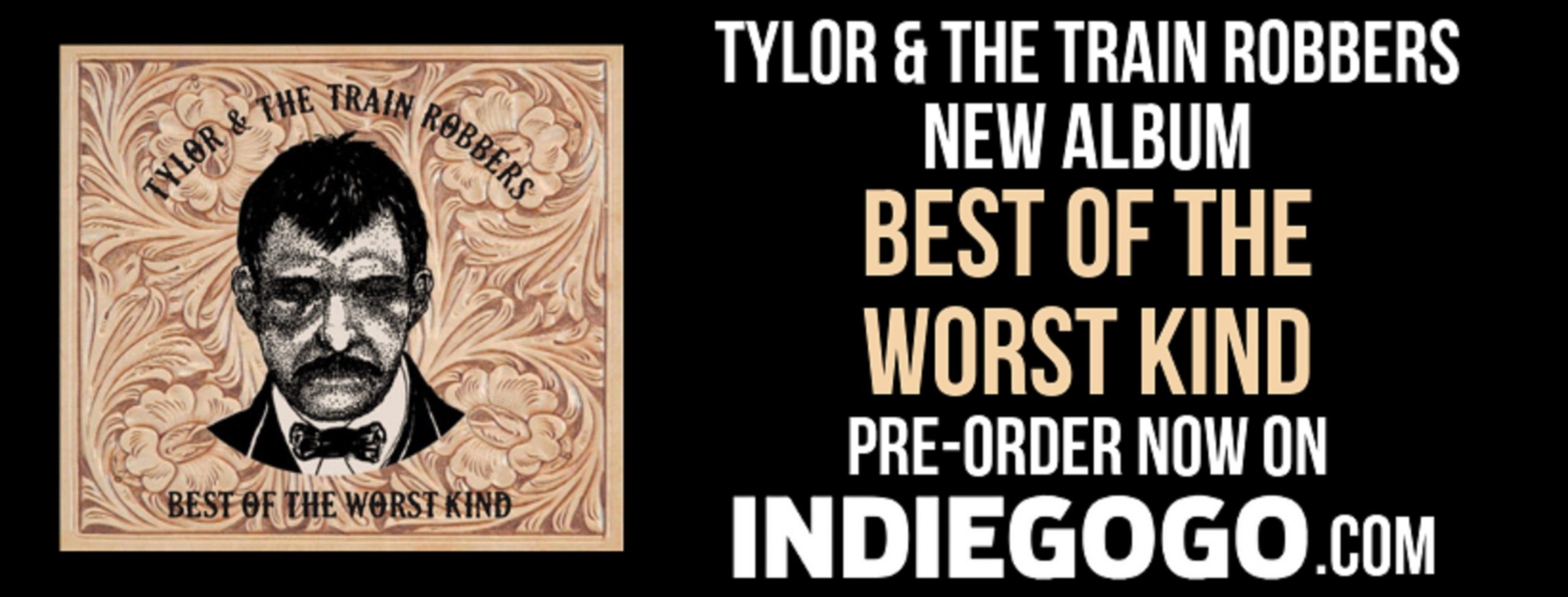 Tylor & The Train Robbers to Release 'Best of the Worst Kind'