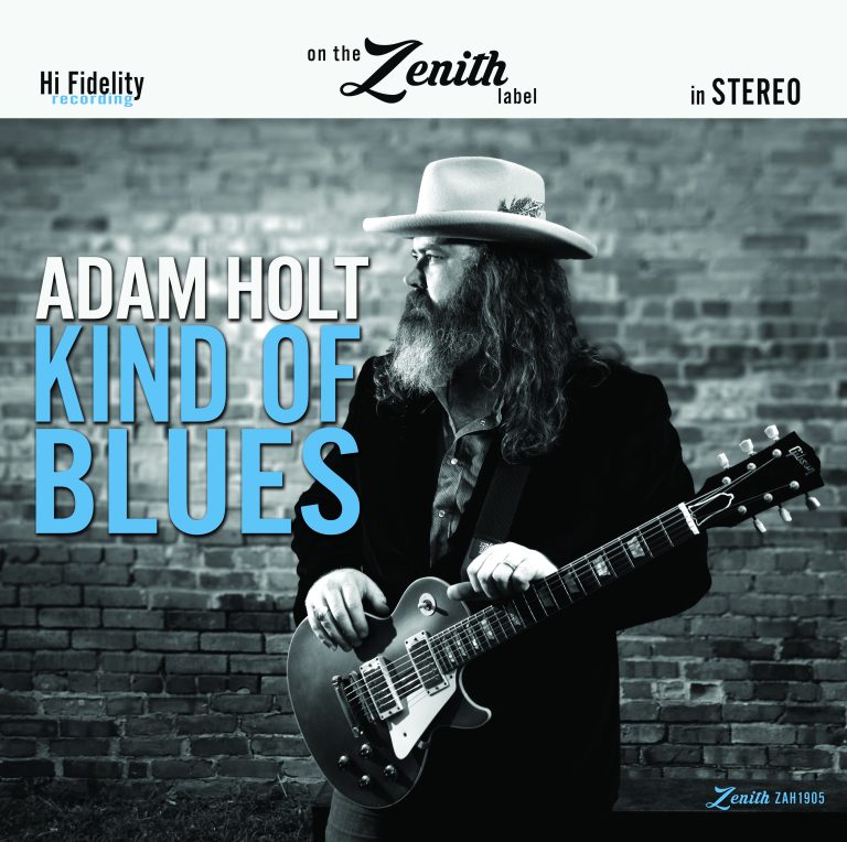 Adam Holt is "Kind of Blues" on New Roots CD