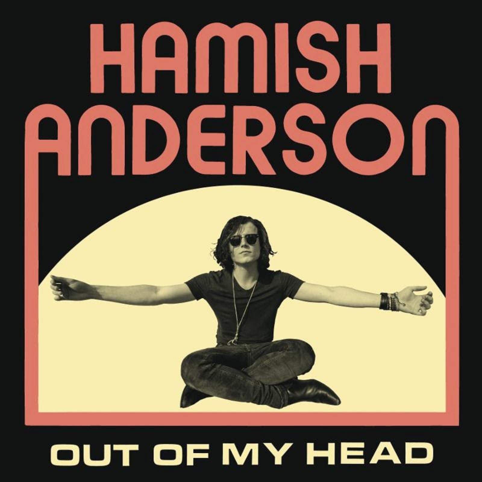 Hamish Anderson "Out Of My Head" – Out Now