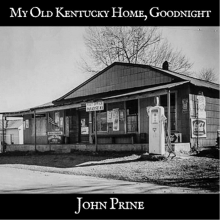 John Prine debuts cover of "My Old Kentucky Home, Goodnight"