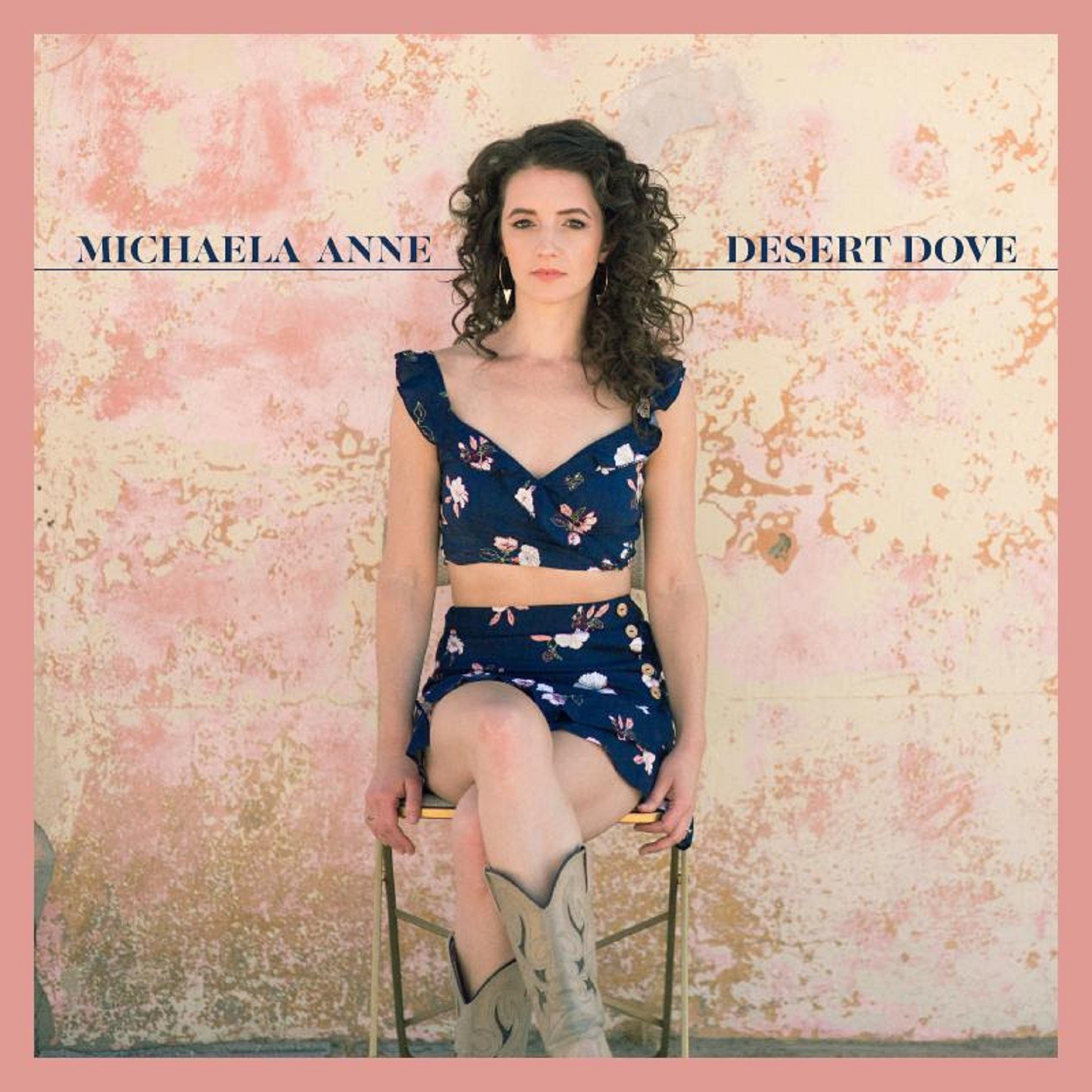 Michaela Anne Announces New Album Desert Dove For September 27th Release