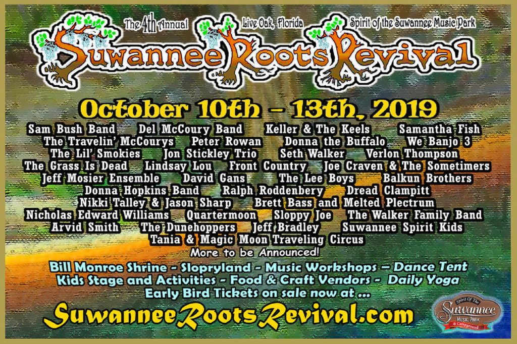 Suwannee Roots Revival Oct 10-13 w/ Sam Bush, Del McCoury, Keller & The Keels