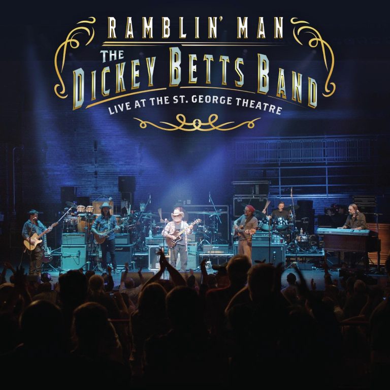 The Dickey Betts Band Release "Ramblin’ Man: Live at The St. George Theatre