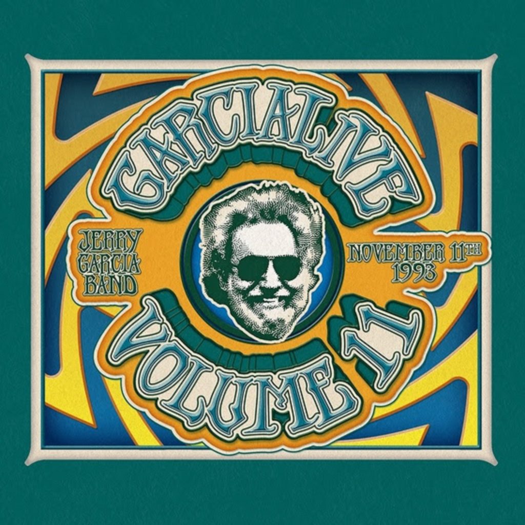 Jerry Garcia Band Featured On “GarciaLive Volume 11, November 11th, 1993, Providence Civic Center" – Out July 12