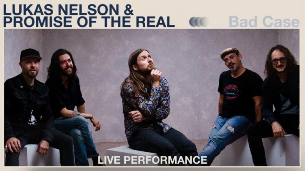 Lukas Nelson and Promise of the Real share official Vevo performances