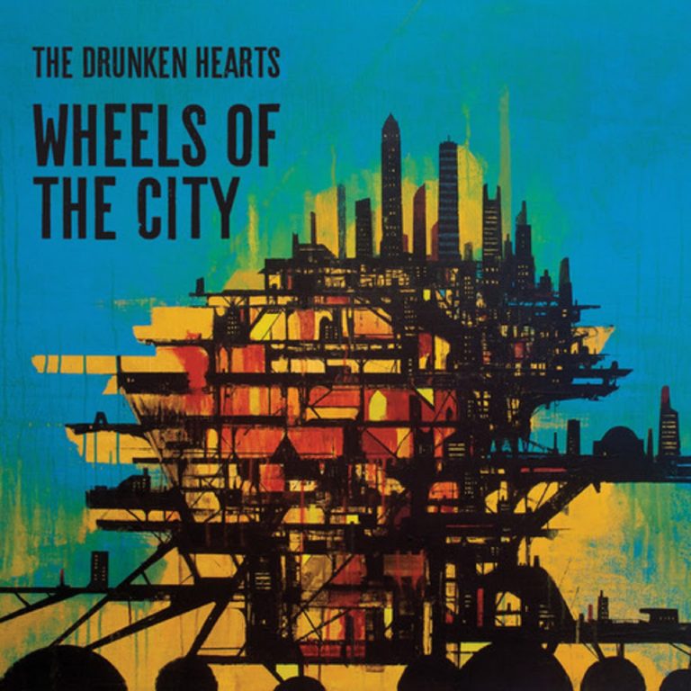 Out Today: The Drunken Hearts’ ‘Wheels of the City’
