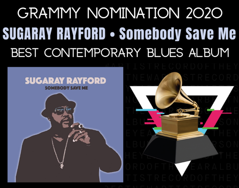 Sugaray Rayford Earns Grammy Nomination for "Best Contemporary Blues Album"