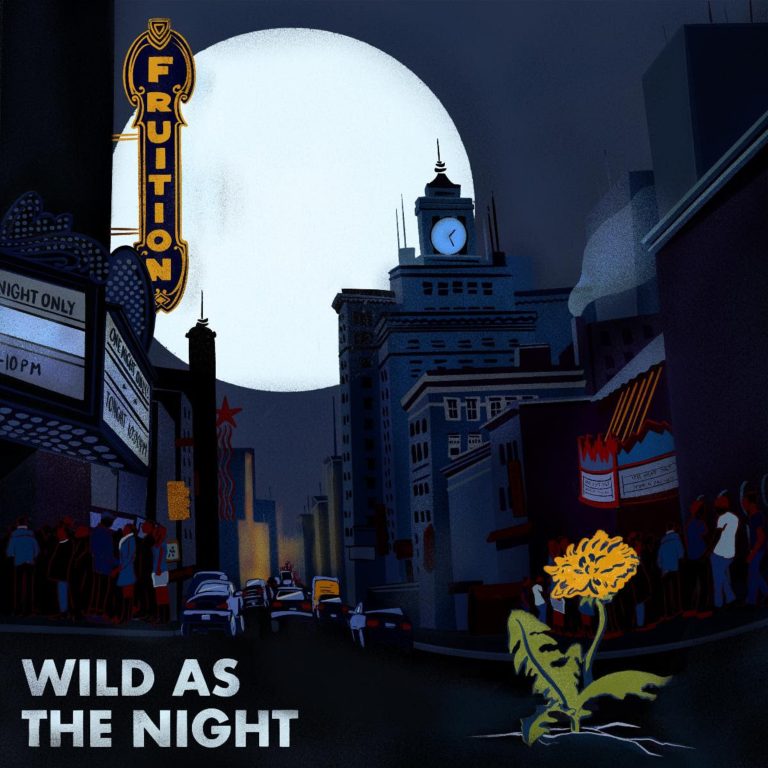 Fruition Releases Wild As The Night