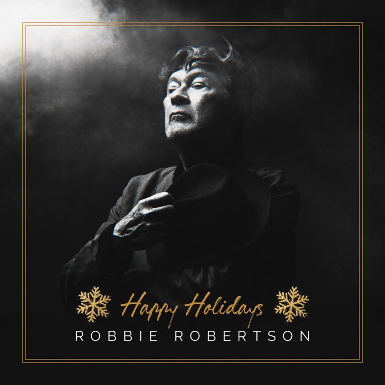 Robbie Robertson Has Some Fun With Holiday Song Tradition On New Digital Single "Happy Holidays" Out Now