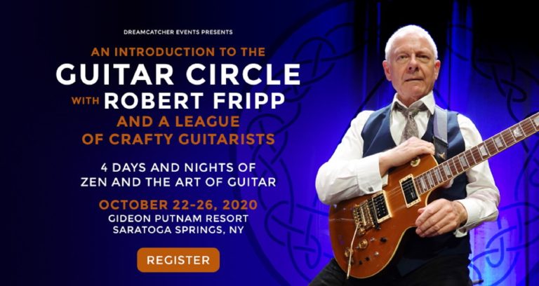 Robert Fripp’s Introduction To The Guitar Circle Four-Day-Long Event
