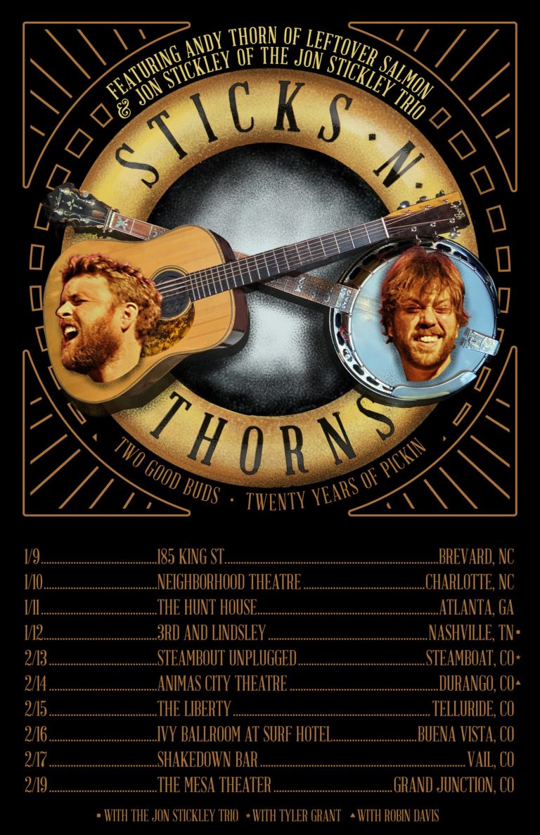 Sticks N' Thorns on Tour Winter 2020