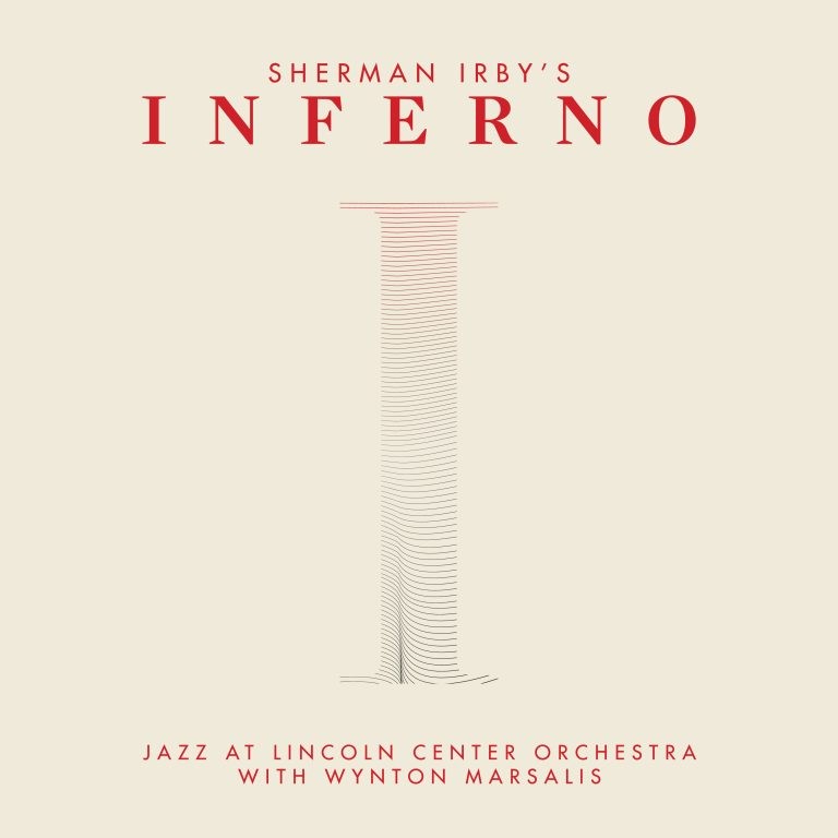 Sherman Irby's Inferno Out Now on Blue Engine