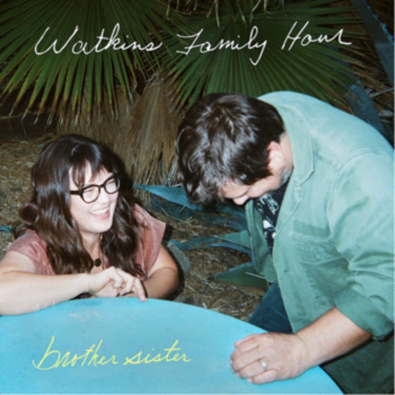 Watkins Family Hour's new album "brother sister" out April 10
