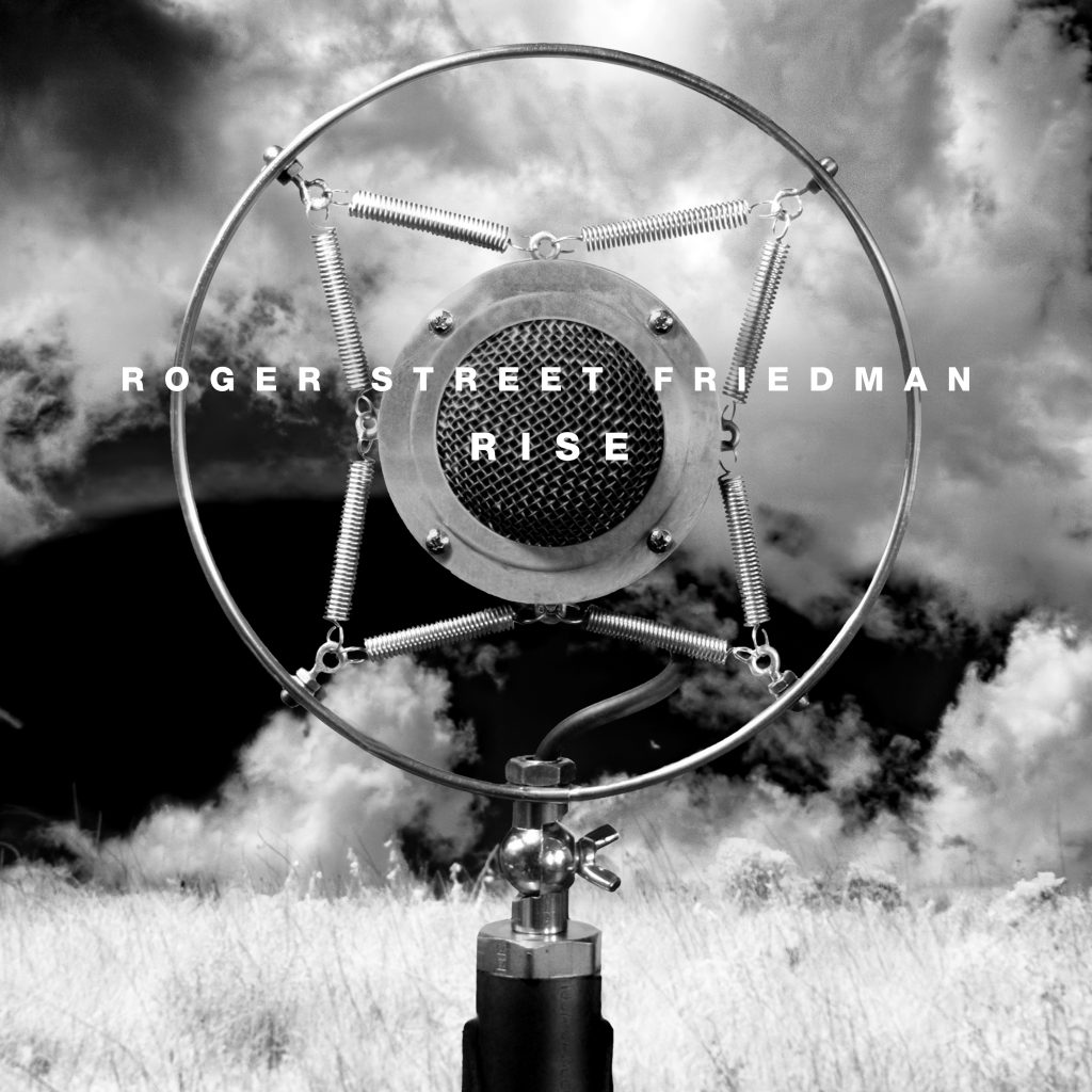 Roger Street Friedman Announces New Full-Length Album ‘Rise’