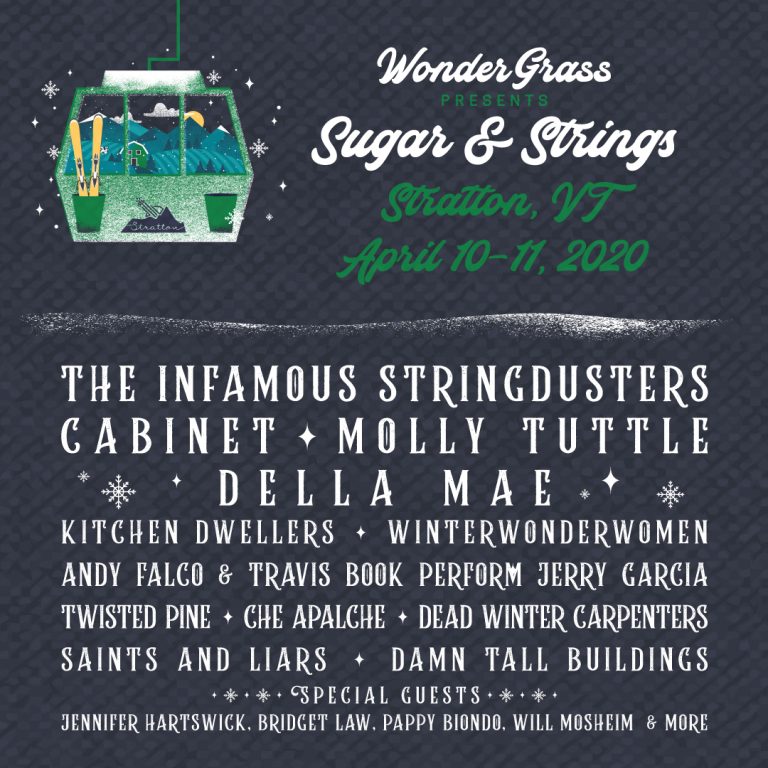The Infamous Stringdusters, Della Mae, Cabinet & Molly Tuttle To Headline WonderGrass Presents: Sugar & Strings