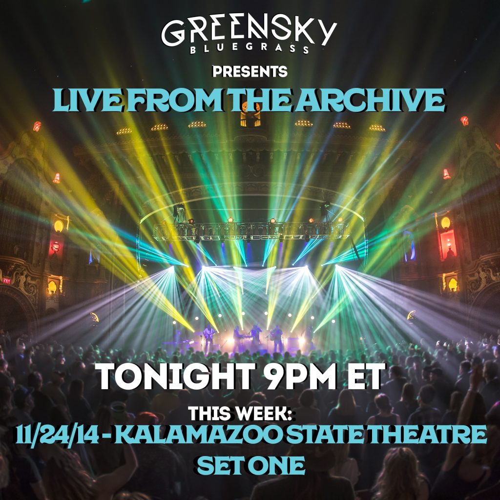 Greensky Bluegrass Introduces ‘Live From The Archive’ Video Series