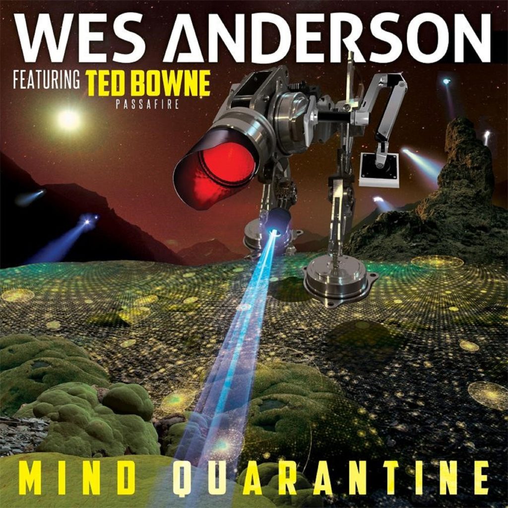 Wes Anderon and Ted Bowne (Passafire) team up to instruct listeners to think for themselves in new single Mind Quarantine