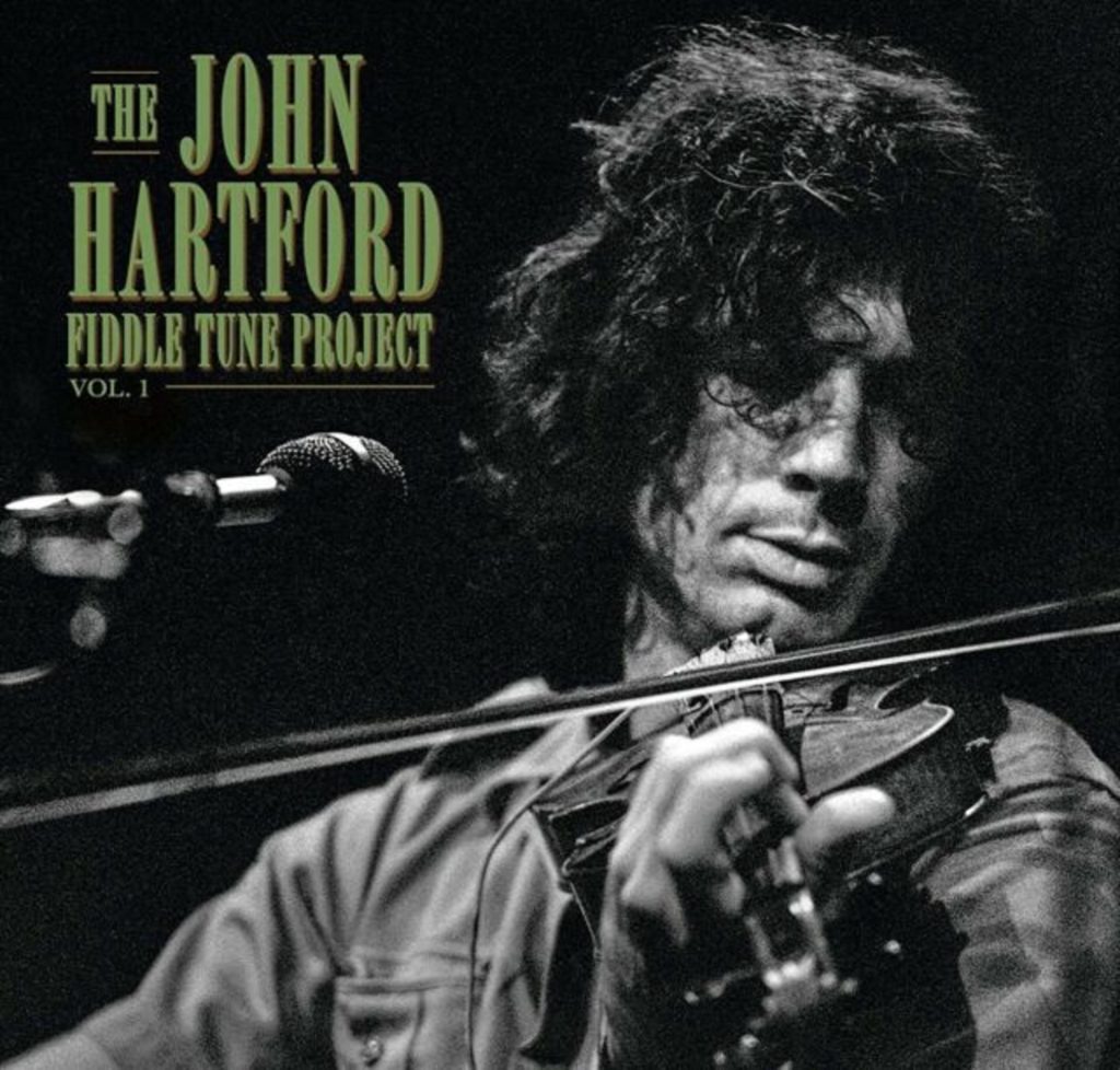 The John Hartford Fiddle Tune Project, Volume 1 Available Everywhere June 26th