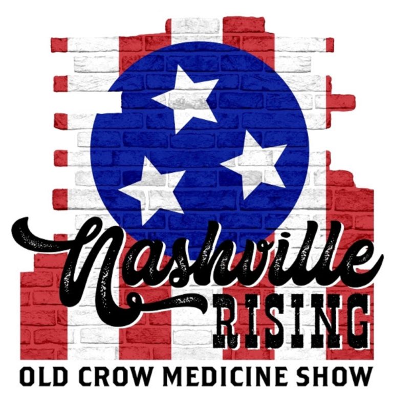 Old Crow Medicine Show Releases Uplifting Roots Anthem NASHVILLE RISING