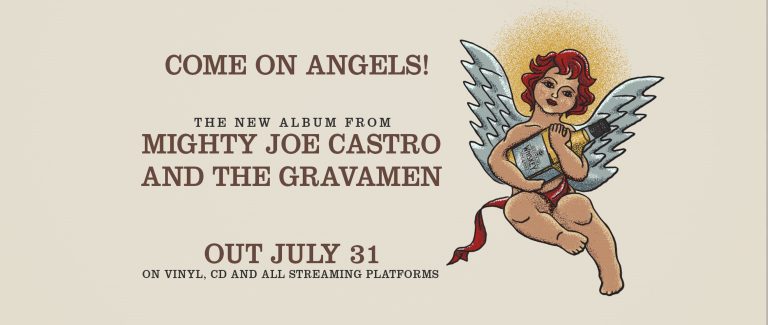 Mighty Joe Castro and The Gravamen's Debut "Come On Angles" Out 7/31