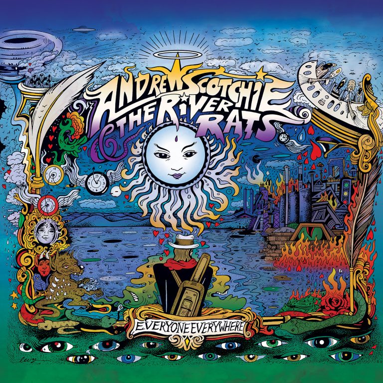 Andrew Scotchie & The River Rats "Everyone Everywhere" Out Now