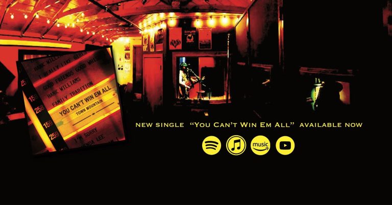 Town Mountain | “You Can’t Win Em All”