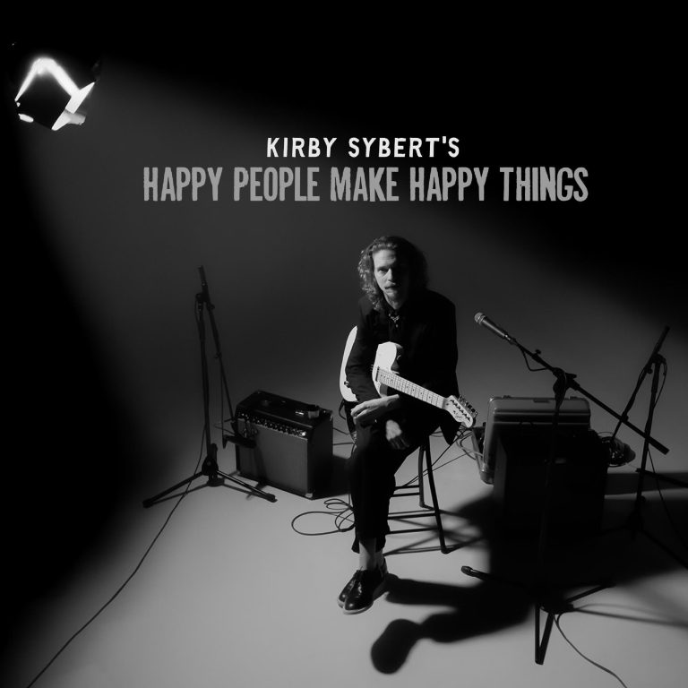 Kirby Sybert's "Happy People Make Happy Things" Out August 7th