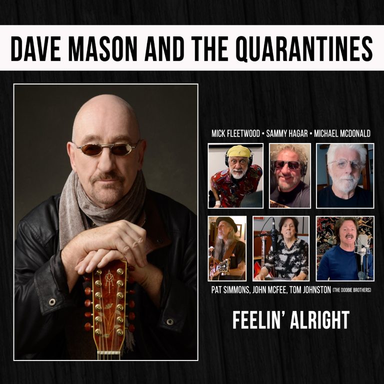 Dave Mason & Mick Fleetwood, Michael McDonald, Sammy Hagar and Members of The Doobie Brothers Remake the Iconic “FEELIN’ ALRIGHT”