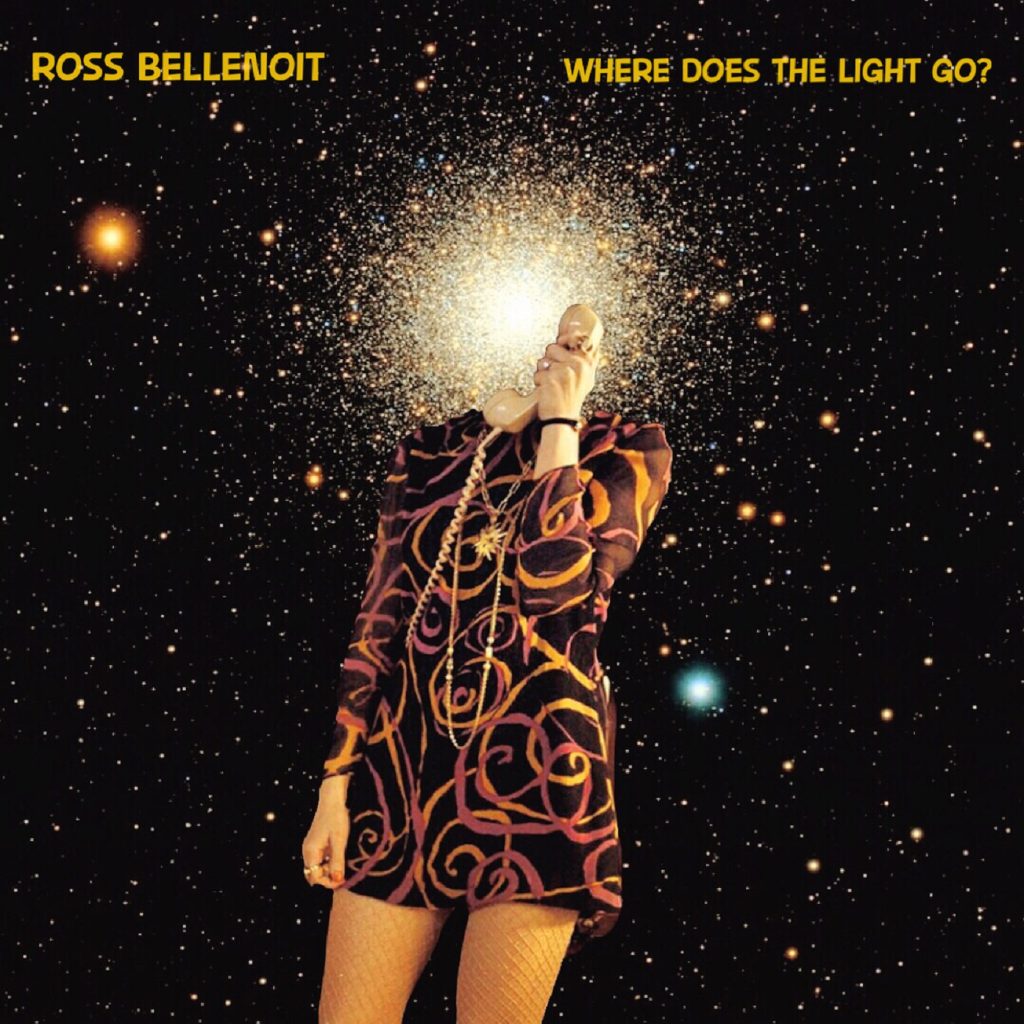 Ross Bellenoit's "Where Does The Light Go?" Out Now