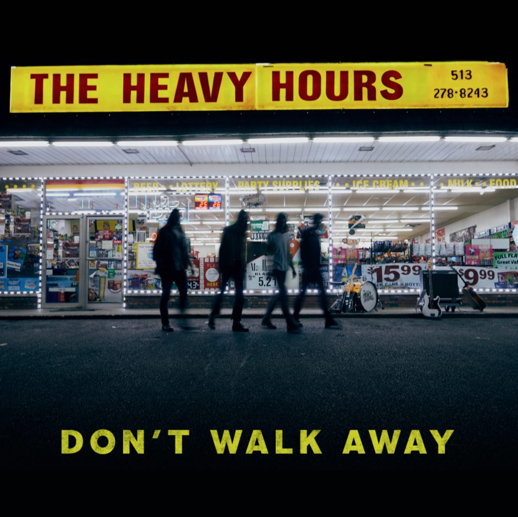 The Heavy Hours | “Don’t Walk Away” | Review