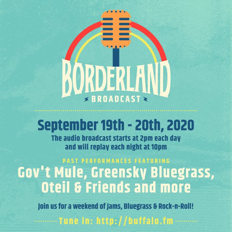 Borderland Festival Proudly Announces ‘The Borderland Broadcast’