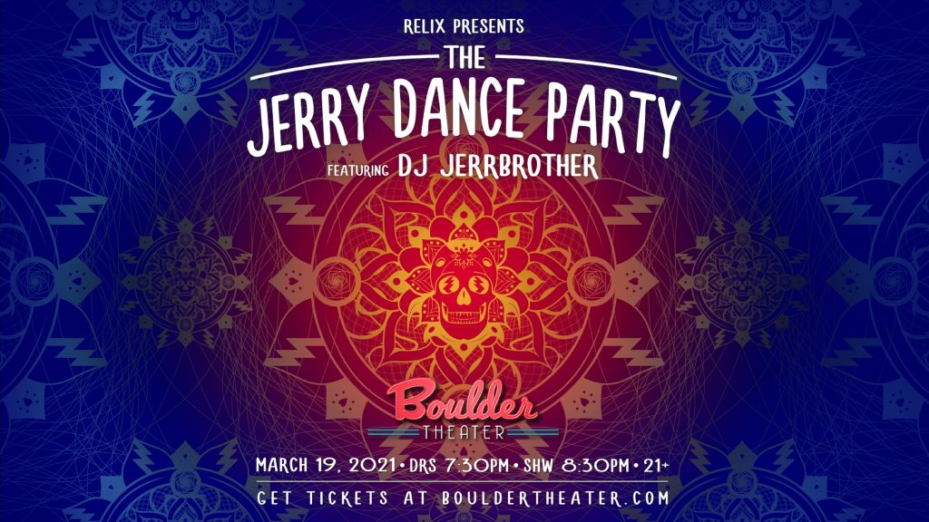 Jerry Dance Party @ Boulder Theater rescheduled for March 19th, 2021
