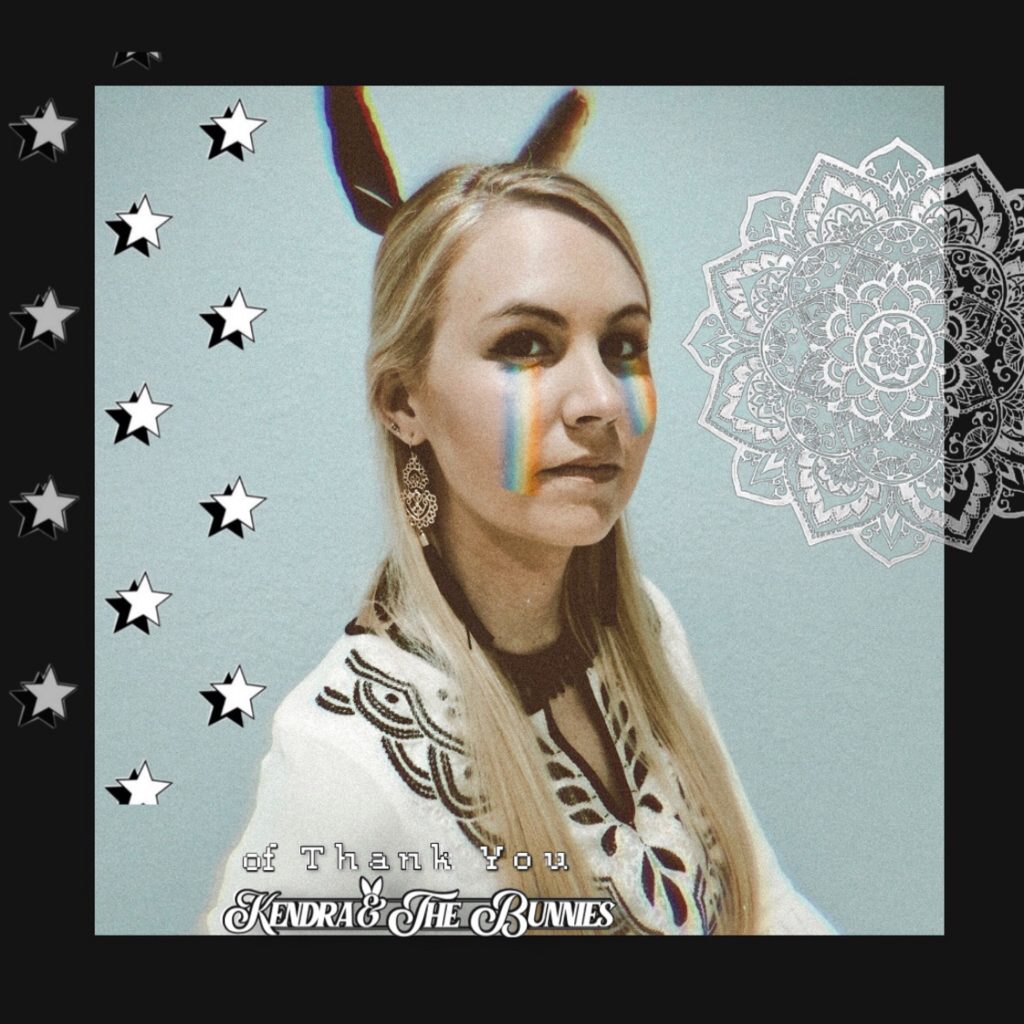 Kendra & the Bunnies to release "of Thank you"