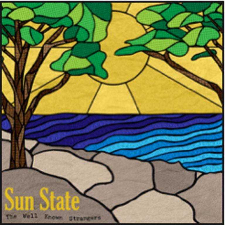 The Well Known Strangers release single “Sun State”