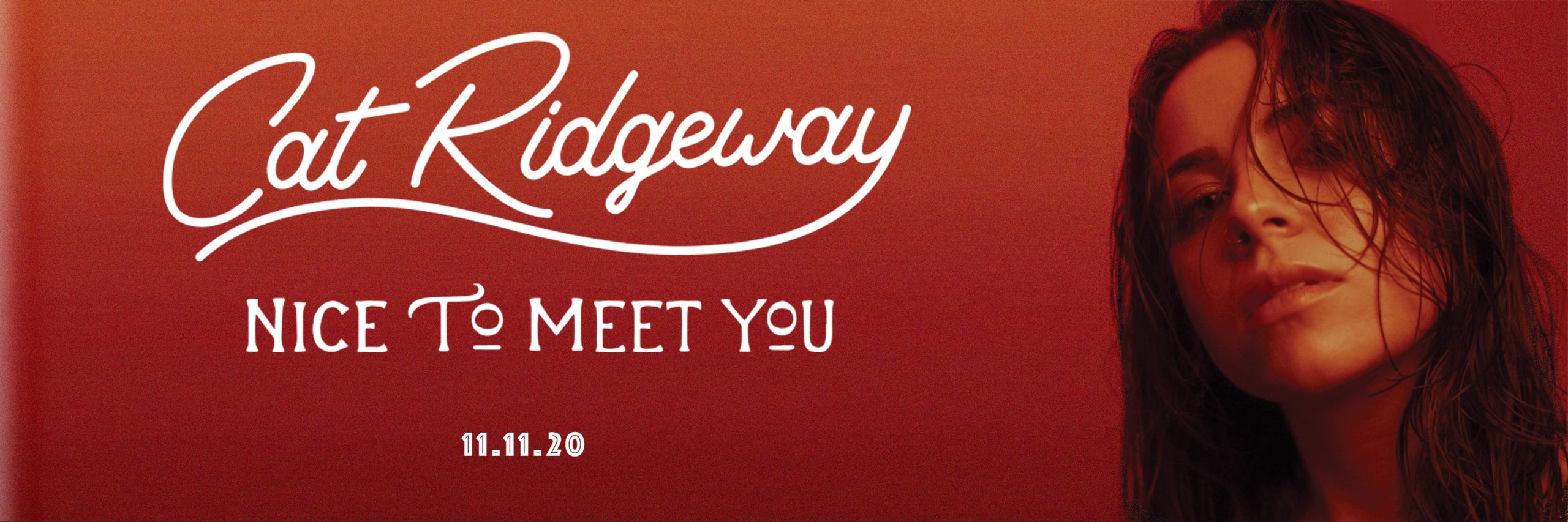 Cat Ridgeway | "Nice To Meet You” | Review