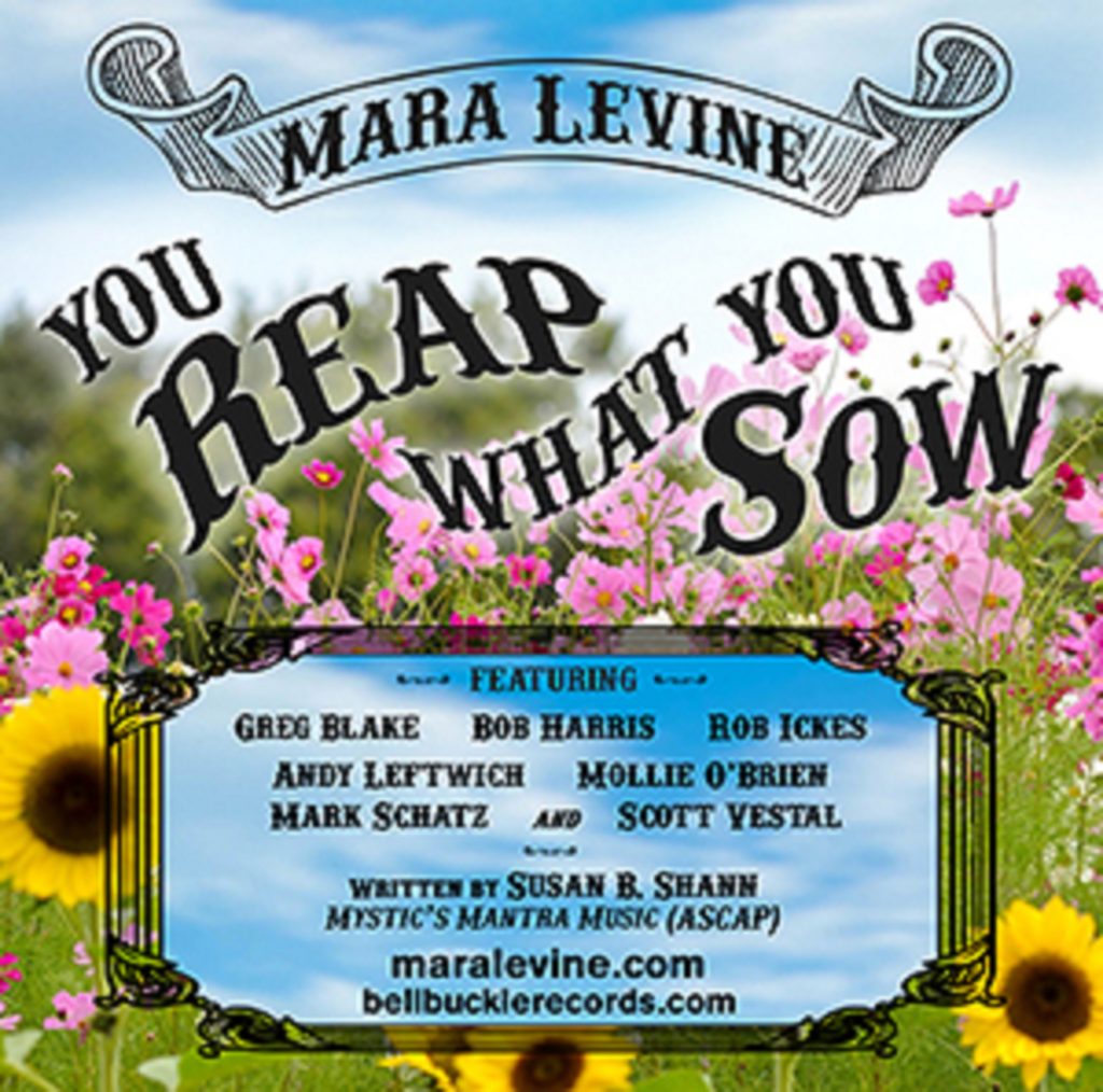 Mara Levine Releases Inspirational Video For Timely Single "You Reap What You Sow"