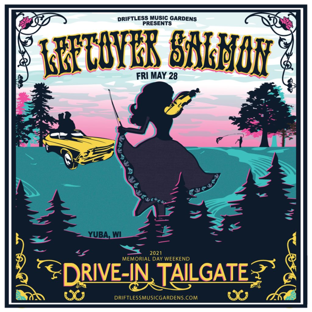 Leftover Salmon To Play Driftless Music Gardens’ Memorial Day Drive-In Tailgate Concert Series
