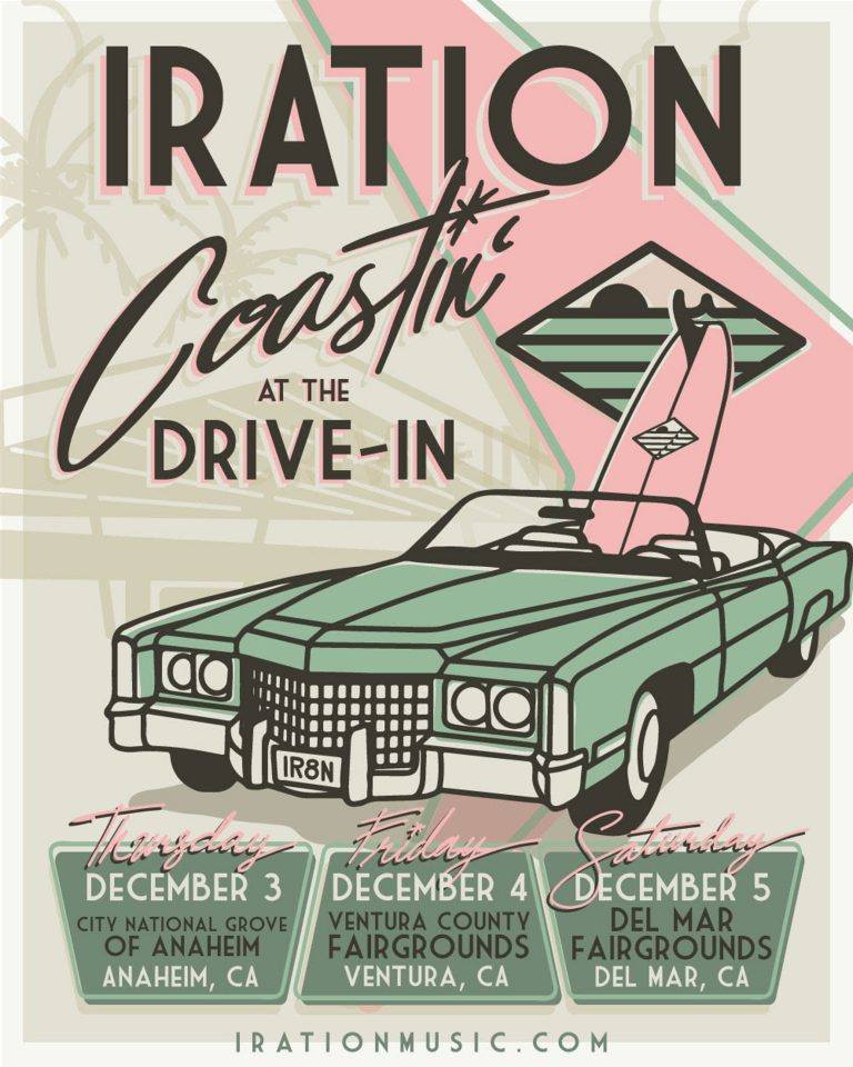 IRATION Announces “Coastin’ At The Drive-In" Live Shows December 3rd-5th