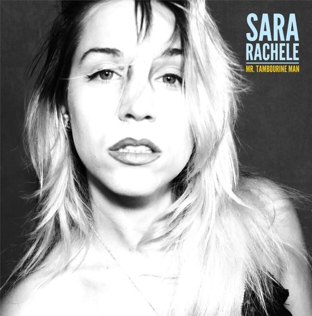 Sara Rachele debuts new cover of Dylan's "Mr. Tambourine Man"