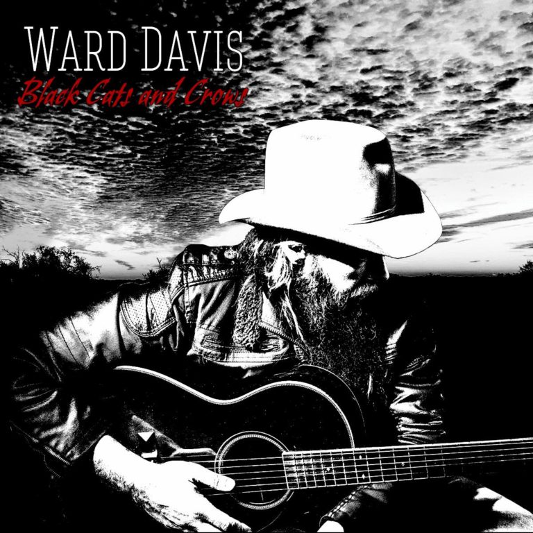 Ward Davis Releases New Full-Length Album Black Cats and Crows