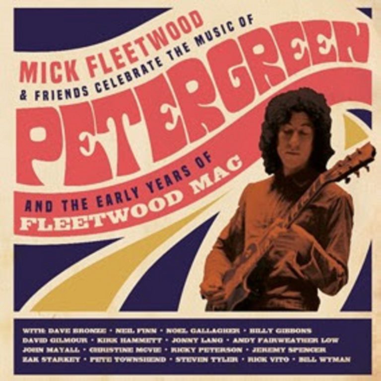Mick Fleetwood & Friends Celebrate The Music Of Peter Green