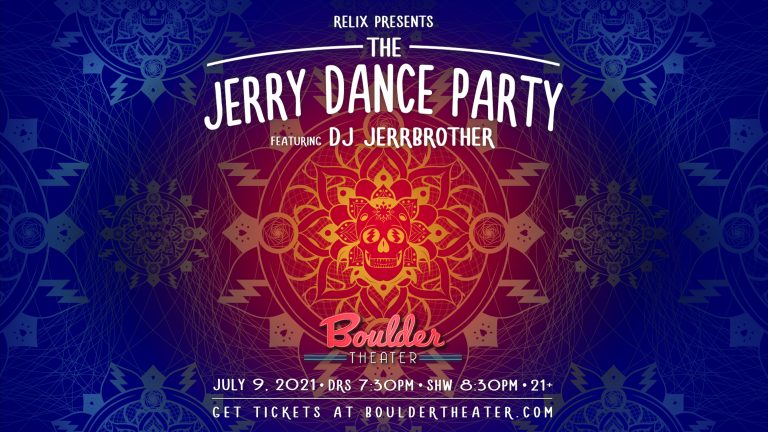 Jerry Dance Party @ Boulder Theater rescheduled for July 9th, 2021