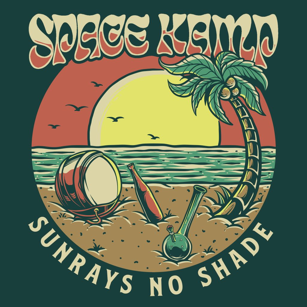 Space Kamp Releases "Sunrays No Shade"