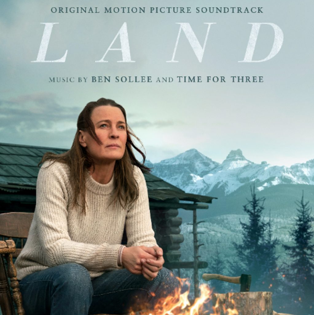Ben Sollee and Time For Three collaborate on score for Focus Features film 'Land' starring Robin Wright