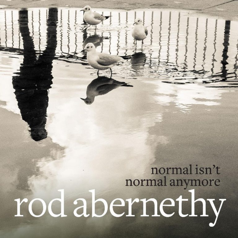Rod Abernethy Releases "Normal Isn’t Normal Anymore"