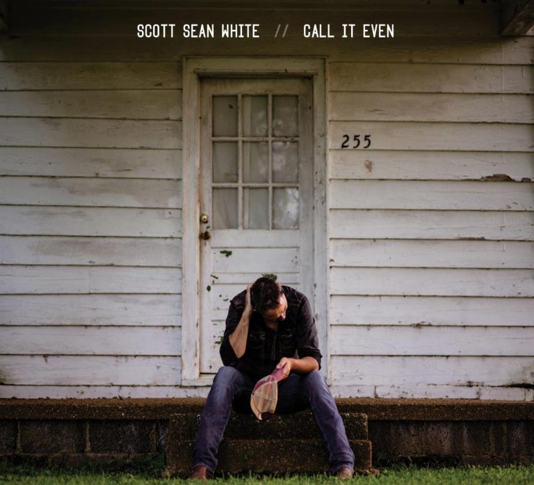 Scott Sean White Builds A Foundation On His Songcraft And His Truth With Debut Album Call It Even