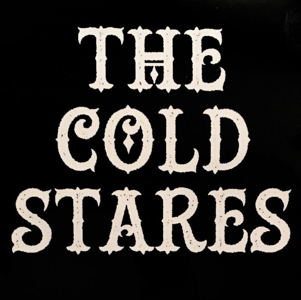 The Cold Stares Release “Hard Times”