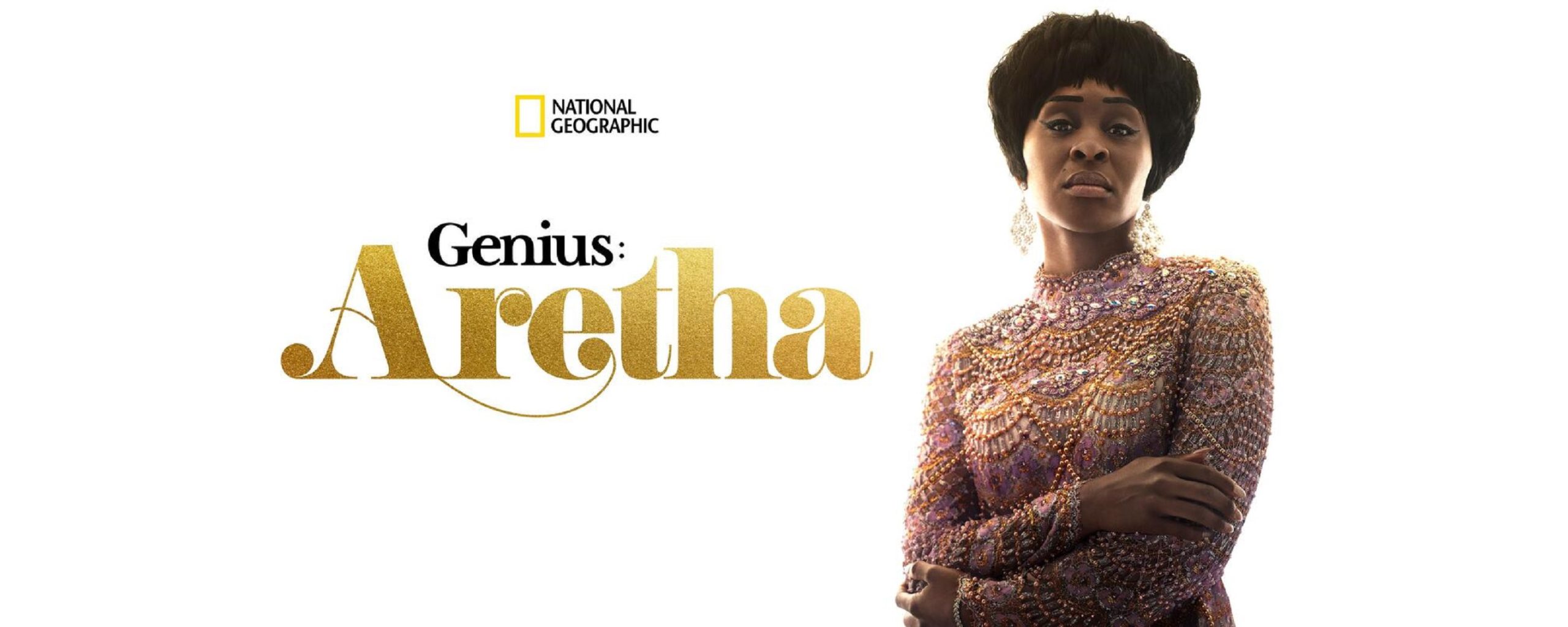 “Genius: Aretha” – National Geographic's Premier