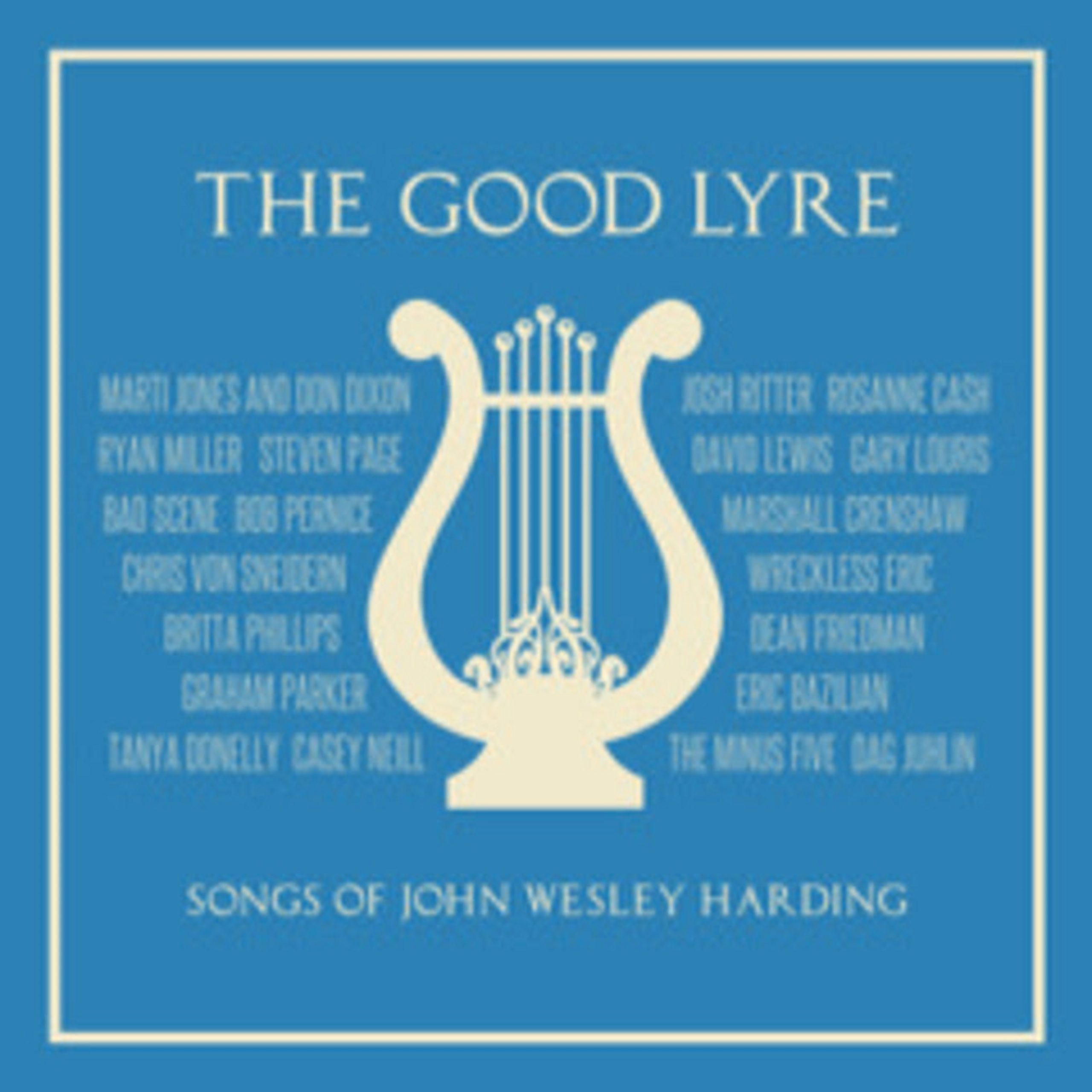 'The Good Lyre: The Songs of John Wesley Harding' Bandcamp album is benefit for Sweet Relief Musicians Fund